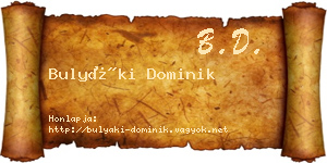 Bulyáki Dominik névjegykártya